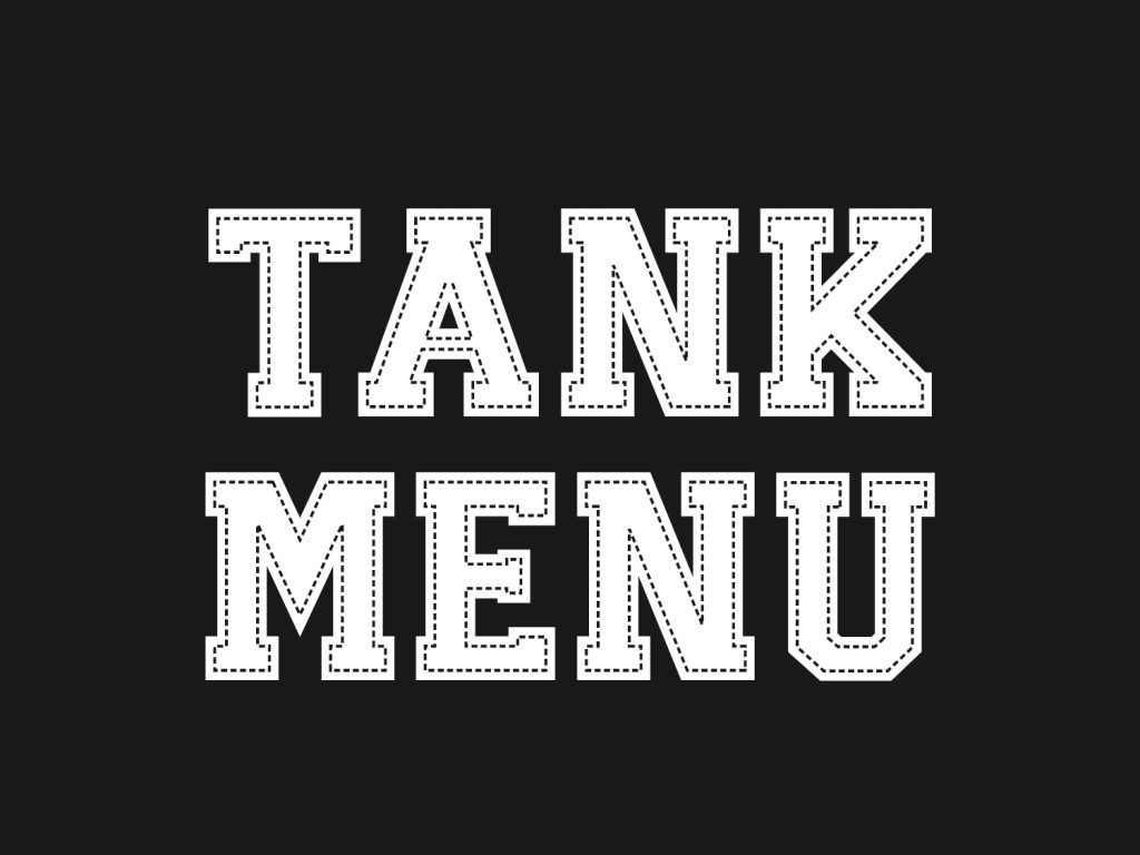 tank menu